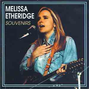 Melissa Etheridge - Souvenirs album flac