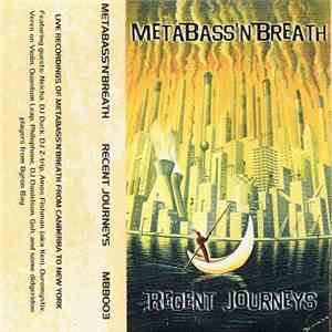 Metabass 'N' Breath - Recent Journeys album flac