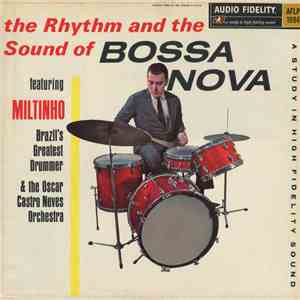 Miltinho & The Oscar Castro Neves Orchestra - The Rhythm And The Sound Of Bossa Nova album flac