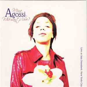 Mina Agossi - Who Wants Love? album flac
