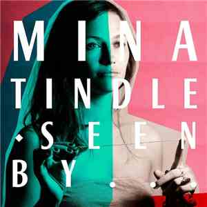 Mina Tindle - Seen By ... album flac