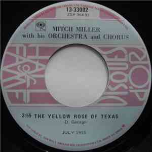 Mitch Miller With His Orchestra And Chorus / Mitch Miller And His Orchestra - The Yellow Rose Of Texas / March From The River Kwai / Colonel Bogey album flac