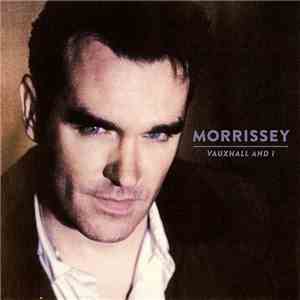 Morrissey - Vauxhall And I album flac