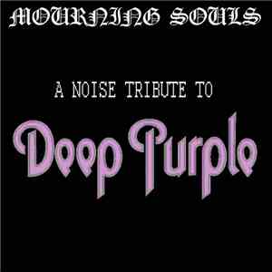 Mourning Souls - A Noise Tribute To Deep Purple album flac