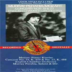 Mozart, Murray Perahia, English Chamber Orchestra - Piano Concerti No. 19, K.459 & No. 23, K.488 album flac