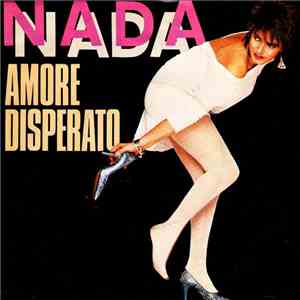 Nada  - Amore Disperato album flac