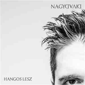 Nagy Dávid - Hangos Lesz album flac