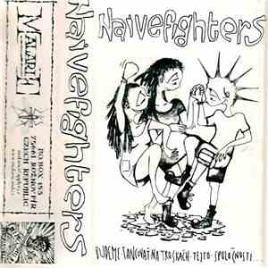 Naivefighters - Budeme Tancovať Na Troskách Tejto Spoločnosti... album flac