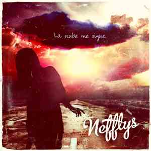 Nefftys  - La Nube Me Sigue album flac
