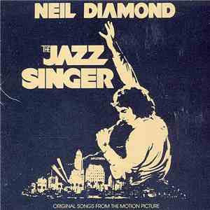 Neil Diamond - The Jazz Singer album flac