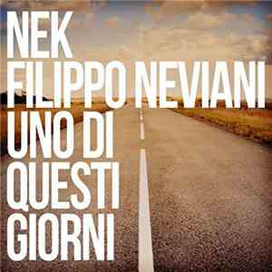Nek - Uno Di Questi Giorni album flac