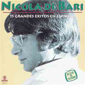 Nicola Di Bari - 15 Grandes Exitos En Español album flac