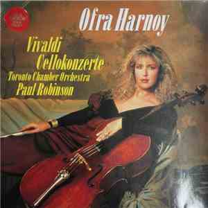 Ofra Harnoy, Vivaldi, Toronto Chamber Orchestra, Paul Robinson - Vivaldi Cello Concertos, Vol.2 album flac