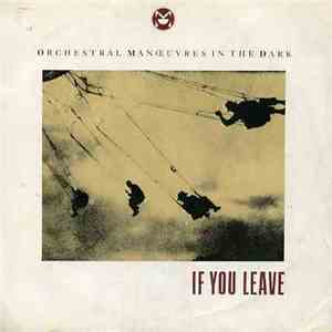 Orchestral Manoeuvres In The Dark - If You Leave album flac