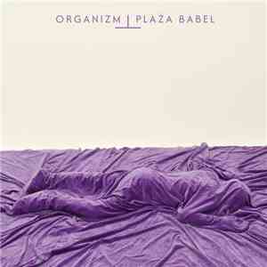 Organizm - Plaża Babel album flac
