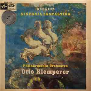 Otto Klemperer, Berlioz, Philharmonia Orchestra - Sinfonia Fantastica, Op. 14 album flac