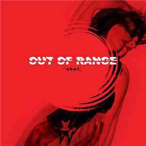 Out Of Range - Shot album flac