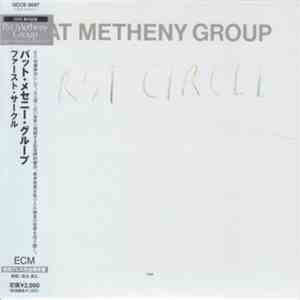 Pat Metheny Group - First Circle album flac