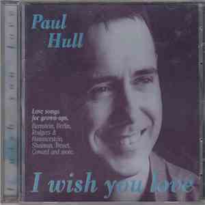 Paul Hull - I Wish You Love album flac