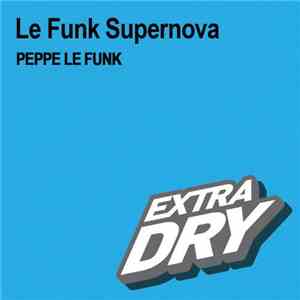 Peppe Le Funk - Le Funk Supernova album flac