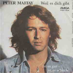 Peter Maffay - Weil Es Dich Gibt / Ist Es Gut - Ist Es Schlecht album flac