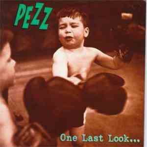 Pezz - One Last Look... album flac