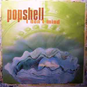 Popshell - I Don't Mind album flac