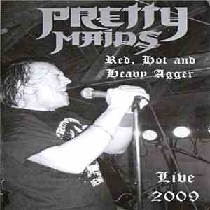 Pretty Maids - Red, Hot And Heavy Agger album flac
