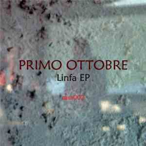 PRIMO OTTOBRE - Linfa EP album flac