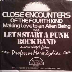 Professor Marx Zydiac - Close Encounters Of The Fourth Kind album flac