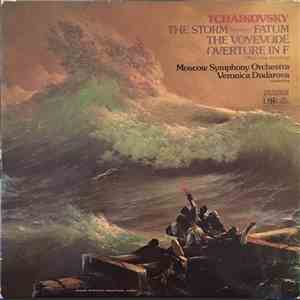 Pyotr Ilyich Tchaikovsky, The Moscow Symphony Orchestra, Veronica Dudarova - The Storm (Overture), Fatum, The Voyevode, Overture in F album flac