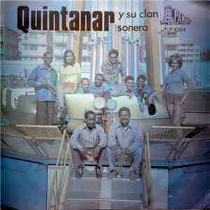 Quintanar Y Su Clan Sonero - Guaguina Yerabo album flac