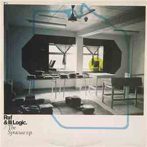 Raf & Ill Logic. - The Syracuse e.p. album flac