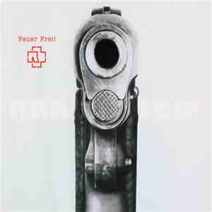 Rammstein - Feuer Frei! album flac
