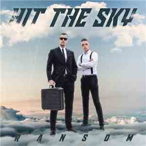 Ransom  - Hit The Sky album flac