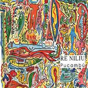 Re Niliu - Pucambù album flac