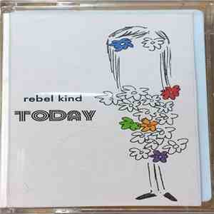 Rebel Kind - Today album flac