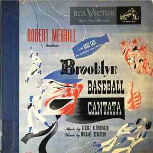 Robert Merrill With Russ Case And His Orchestra And Chorus - Kleinsinger ~ Brooklyn Baseball Cantata album flac