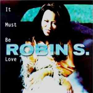 Robin S - It Must Be Love album flac