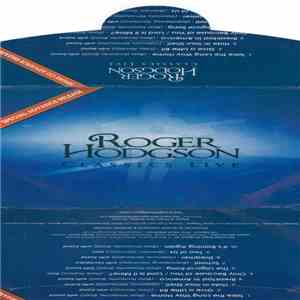 Roger Hodgson - Classics Live Advance Release album flac