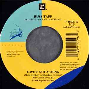 Russ Taff - Love Is Not A Thing album flac