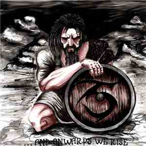 Sagacity - ... and onwards we rise album flac