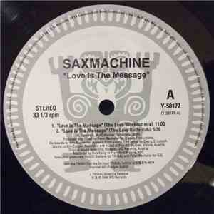 Saxmachine - Love Is The Message album flac