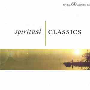 Schubert, Bach, Chopin, Mozart, Albinoni, Gounod - Spiritual Classics album flac