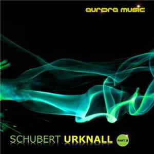 Schubert  - Urknall Part II album flac