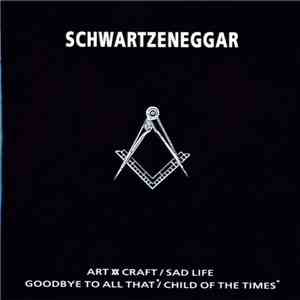Schwartzeneggar - Art XX Craft album flac