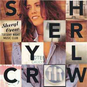 Sheryl Crow - Tuesday Night Music Club album flac