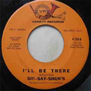 Sin-Say-Shun's - I'll Be There / You Said To Me album flac