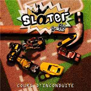 Slater & Fils - Cours D'inconduite album flac