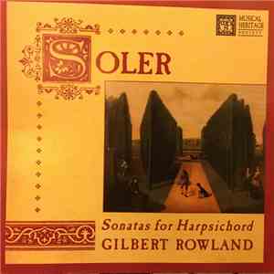 Soler, Gilbert Rowland - Sonatas For Harpsichord album flac